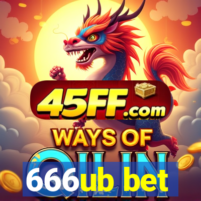 666ub bet